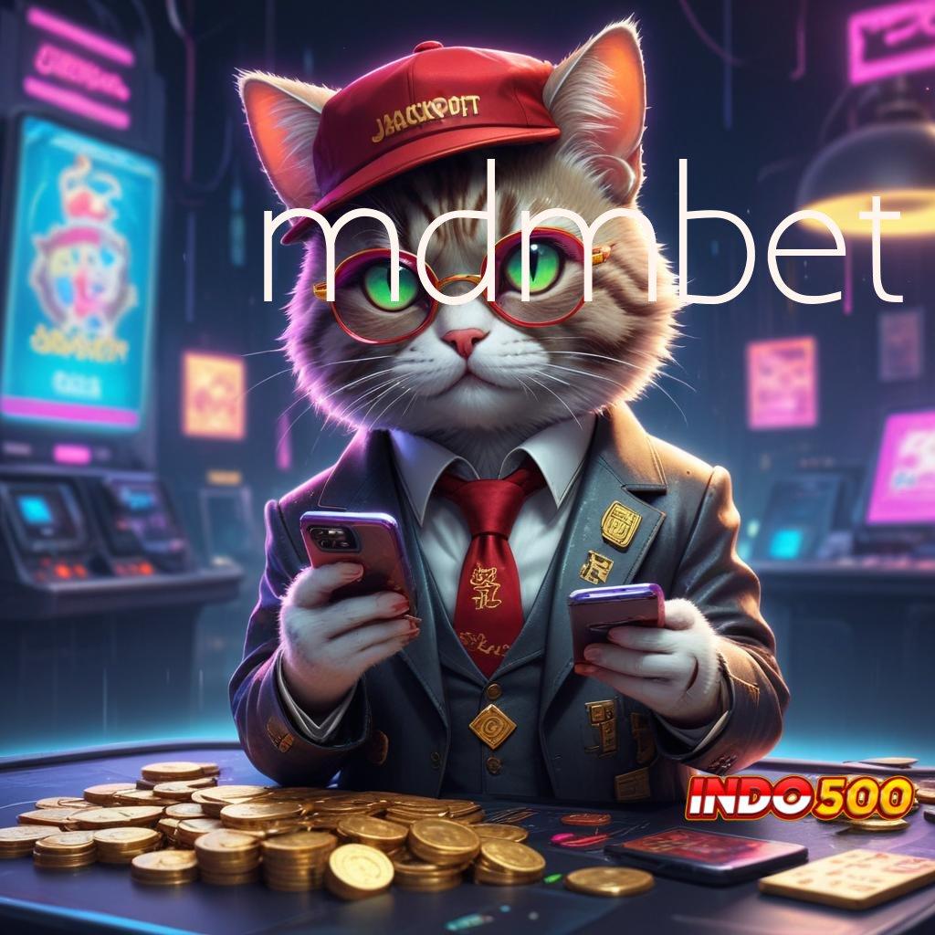 MDMBET Bonus Besar APK Android iOS Struktur