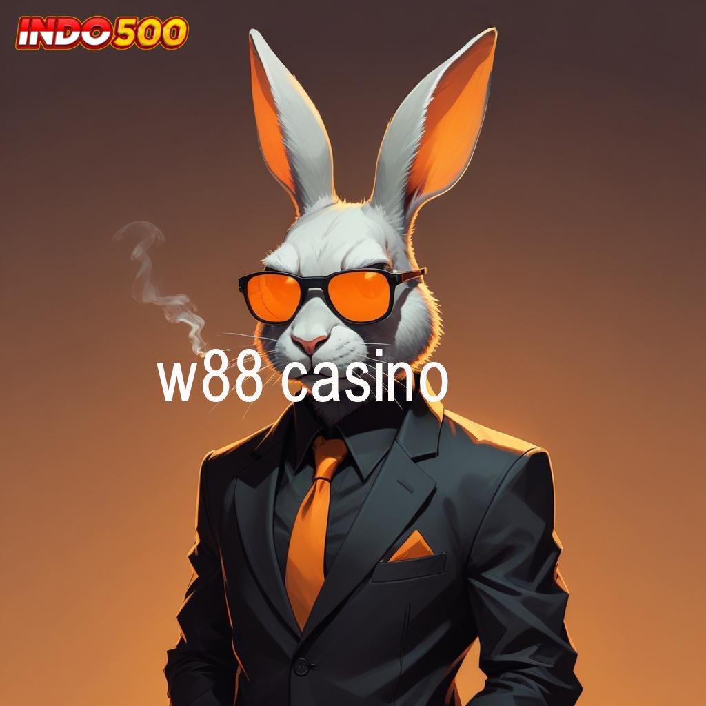 W88 CASINO ⇉ Bonus APK Pembaruan 7