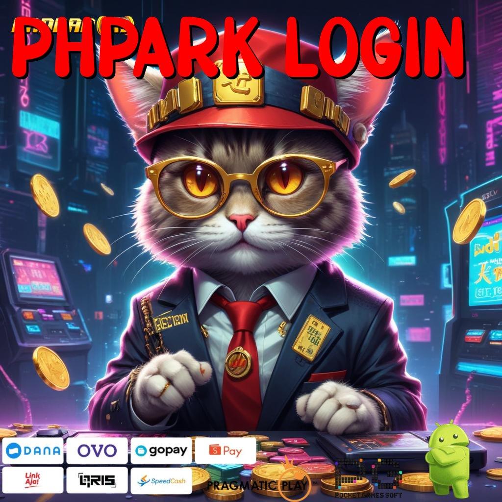 PHPARK LOGIN , transaksi layanan handal kilat event