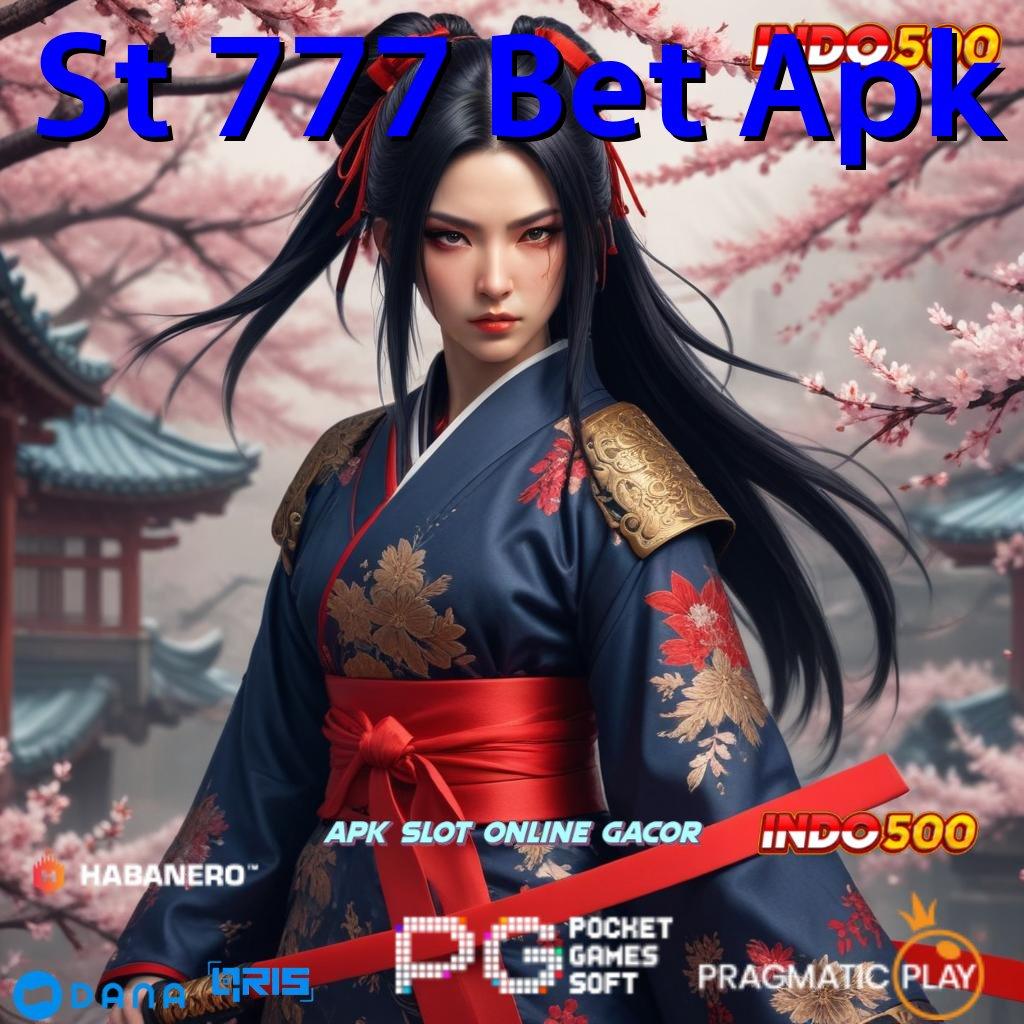 St 777 Bet Apk