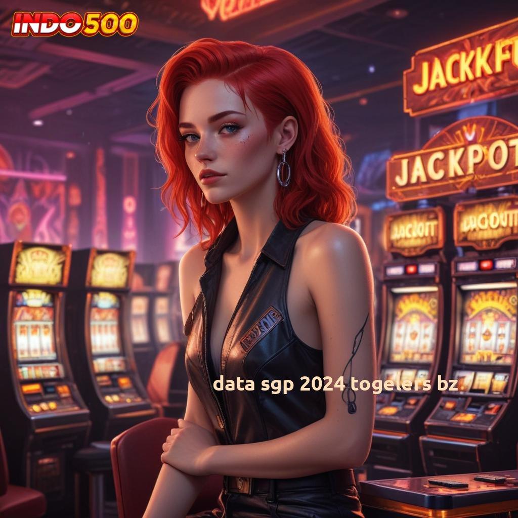 DATA SGP 2024 TOGELERS BZ ➤ Pembaruan APK Event Bonus Gratis Struktur Operasional