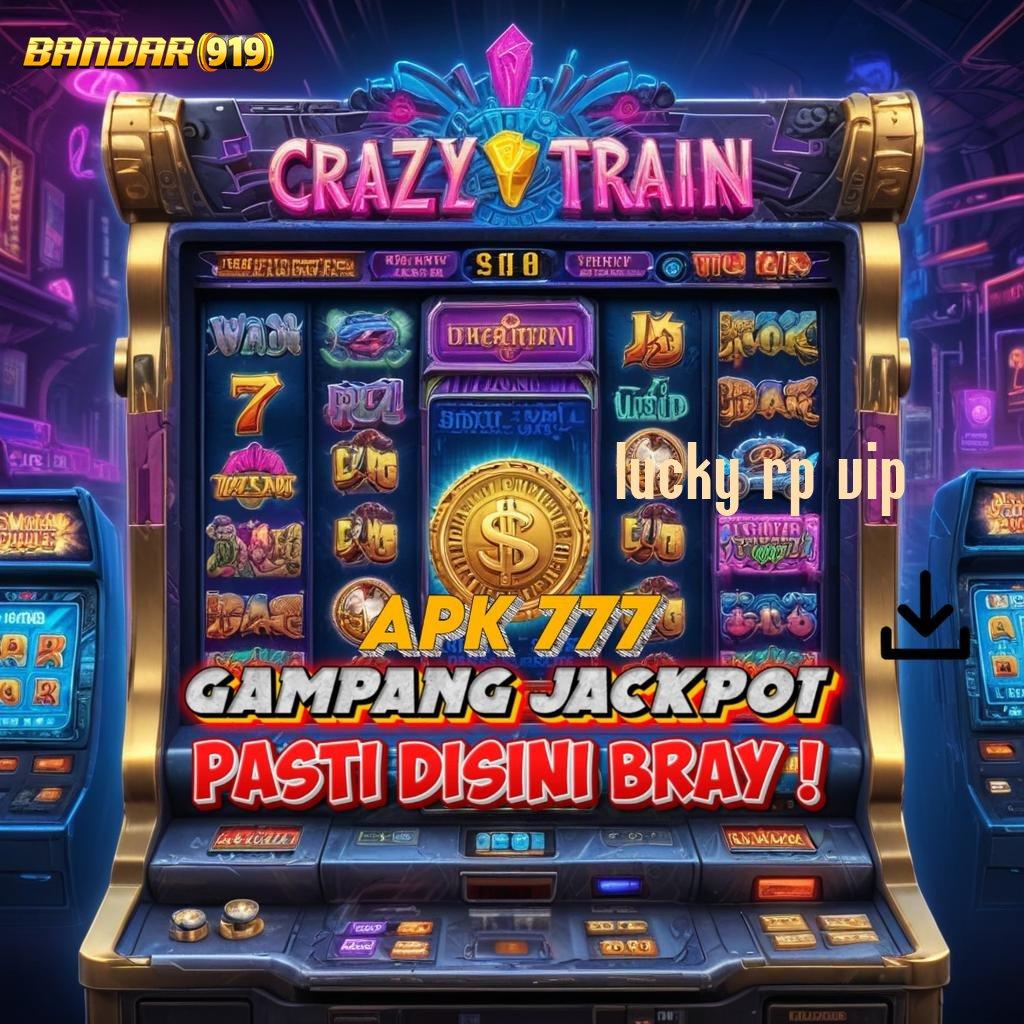 LUCKY RP VIP ⇉ Avenue Cuan Jackpot Gampang Didapat Setiap Hari