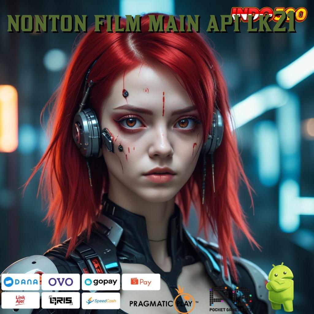 NONTON FILM MAIN API LK21 Aplikasi Jackpot Langsung WD