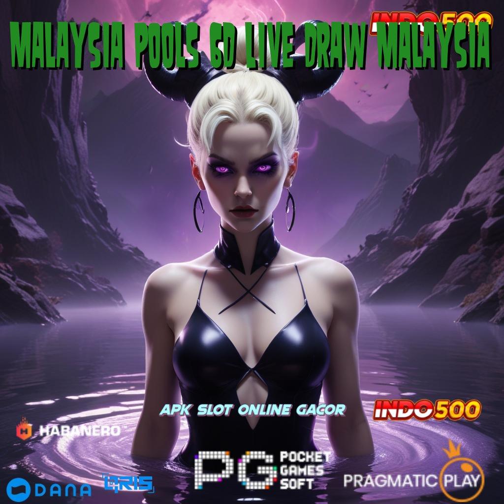 Malaysia Pools 6d Live Draw Malaysia