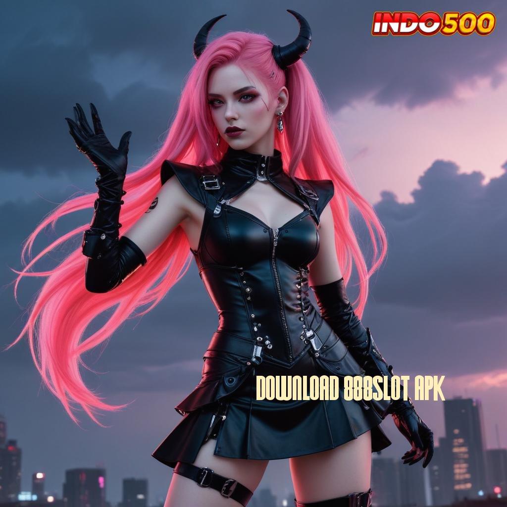 DOWNLOAD 888SLOT APK maxwin terbuka dalam seri terkini depo bca cepat