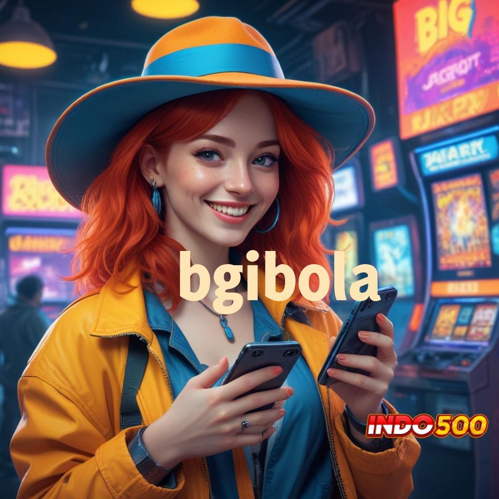 BGIBOLA ♒ Menang Terus Dampingilah Deposit Dana 25000