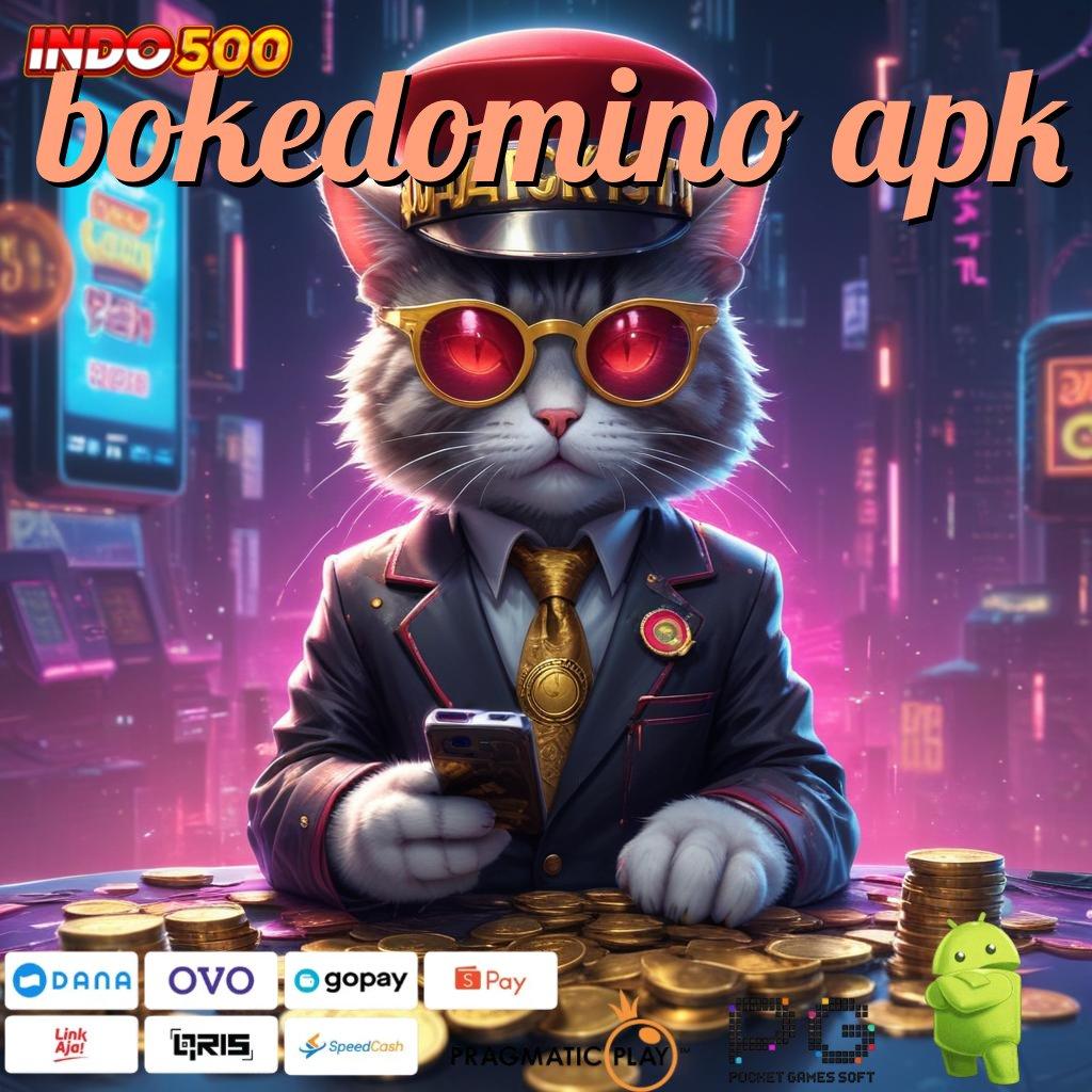 BOKEDOMINO APK gacor nomor satu banget