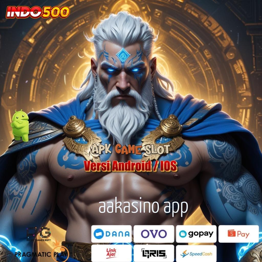 AAKASINO APP Kelola Mesin Baru Untuk Lintas Keuntungan Stabil