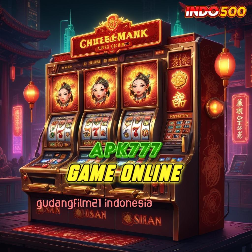 GUDANGFILM21 INDONESIA ➤ Download APK Untuk Jackpot Besar Tanpa Rugi