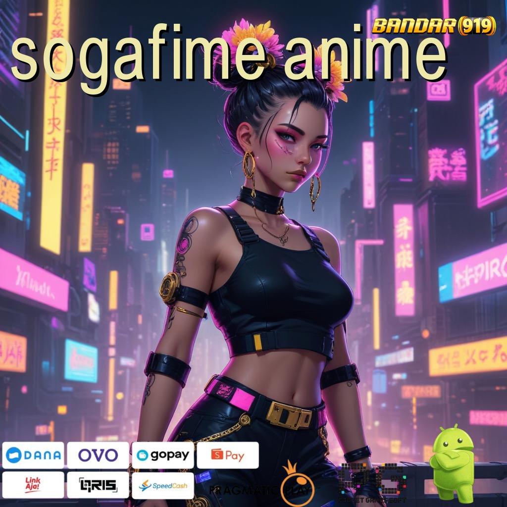 SOGAFIME ANIME : Langkah Cuan Spin Jackpot Instan