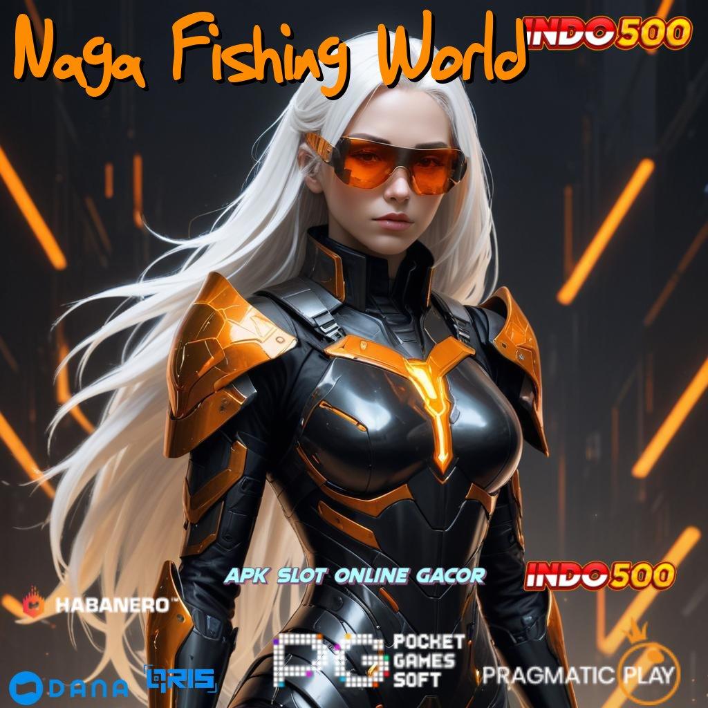 Naga Fishing World