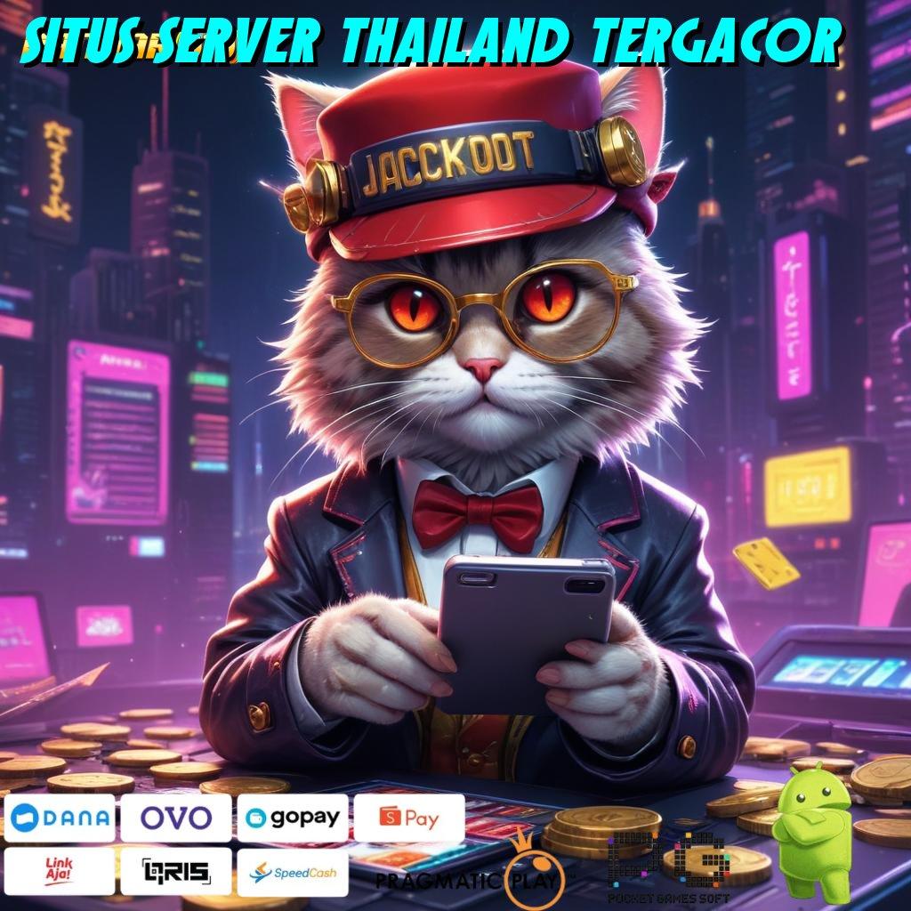 SITUS SERVER THAILAND TERGACOR # Scatter Zeus Hari Ini Jackpot Gampang Banget