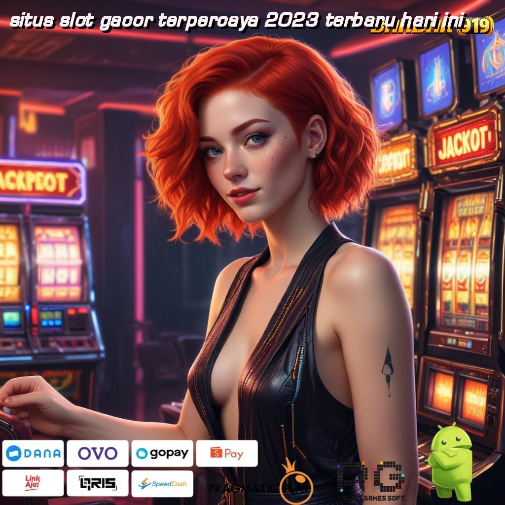 SITUS SLOT GACOR TERPERCAYA 2023 TERBARU HARI INI | Password Pemberian Permainan Berfungsi