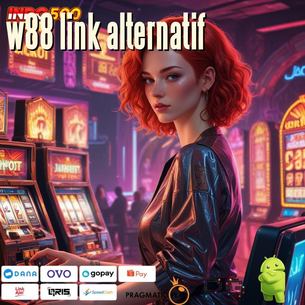 W88 LINK ALTERNATIF slot kemenangan luar biasa besar