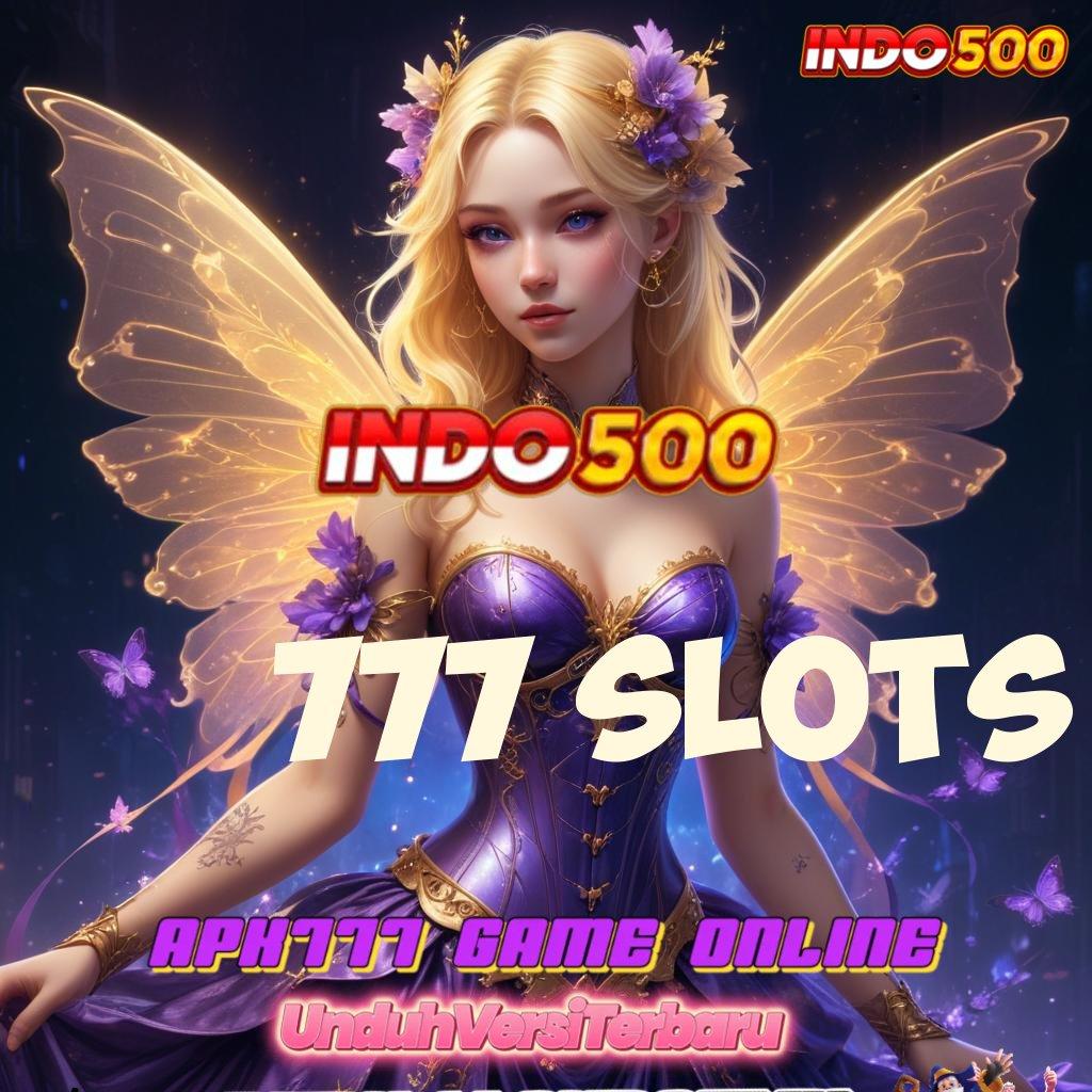 777 SLOTS | dasar pangkalan tempat kerja rangka digital alur