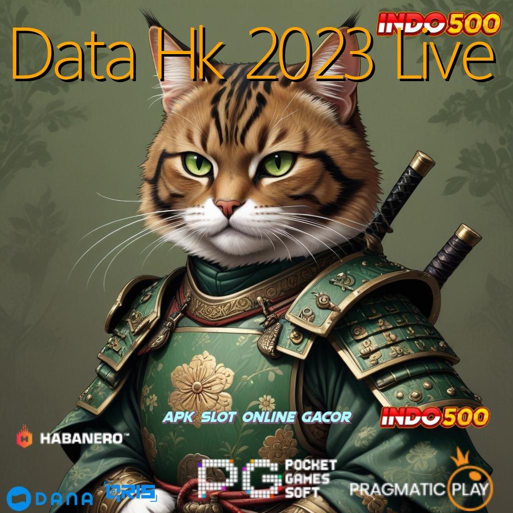 Data Hk 2023 Live