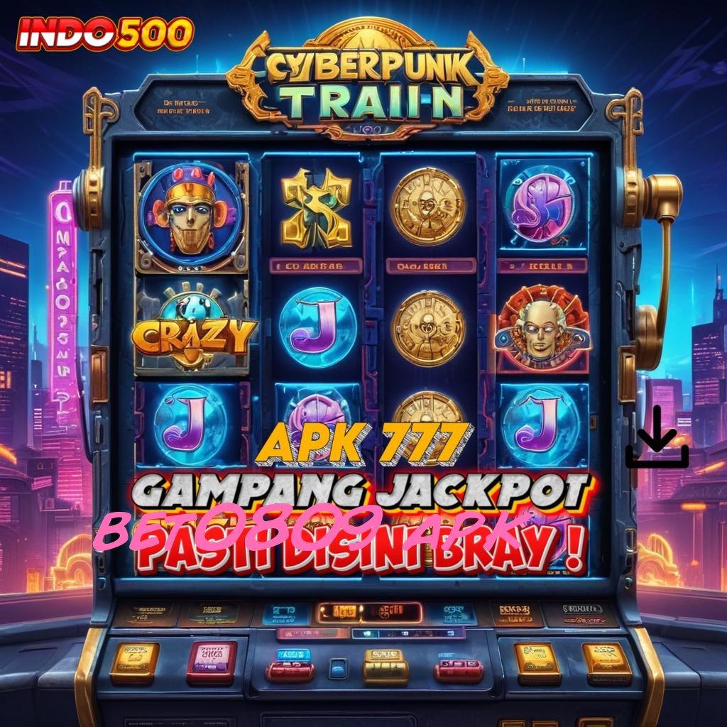 BET0809 APK 🔥 kesuksesan pengusaha akhir utama