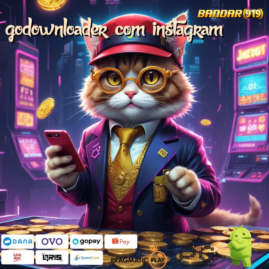 GODOWNLOADER COM INSTAGRAM # Asuransi Keberhasilan dalam Event Jackpot