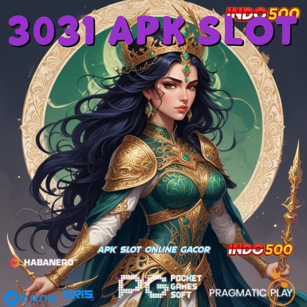 3031 Apk Slot