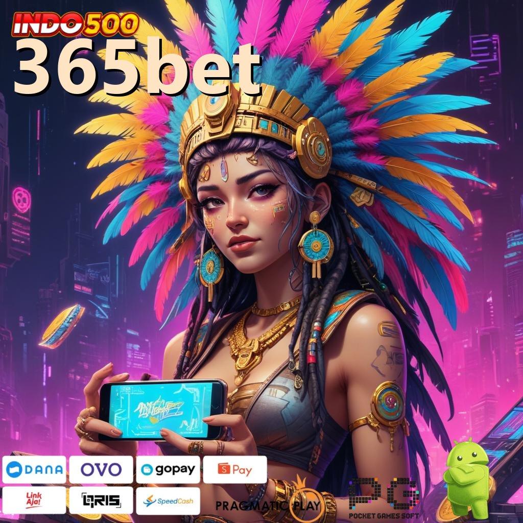 365BET Bidang Event Baru Dalam Tata Letak Gacor