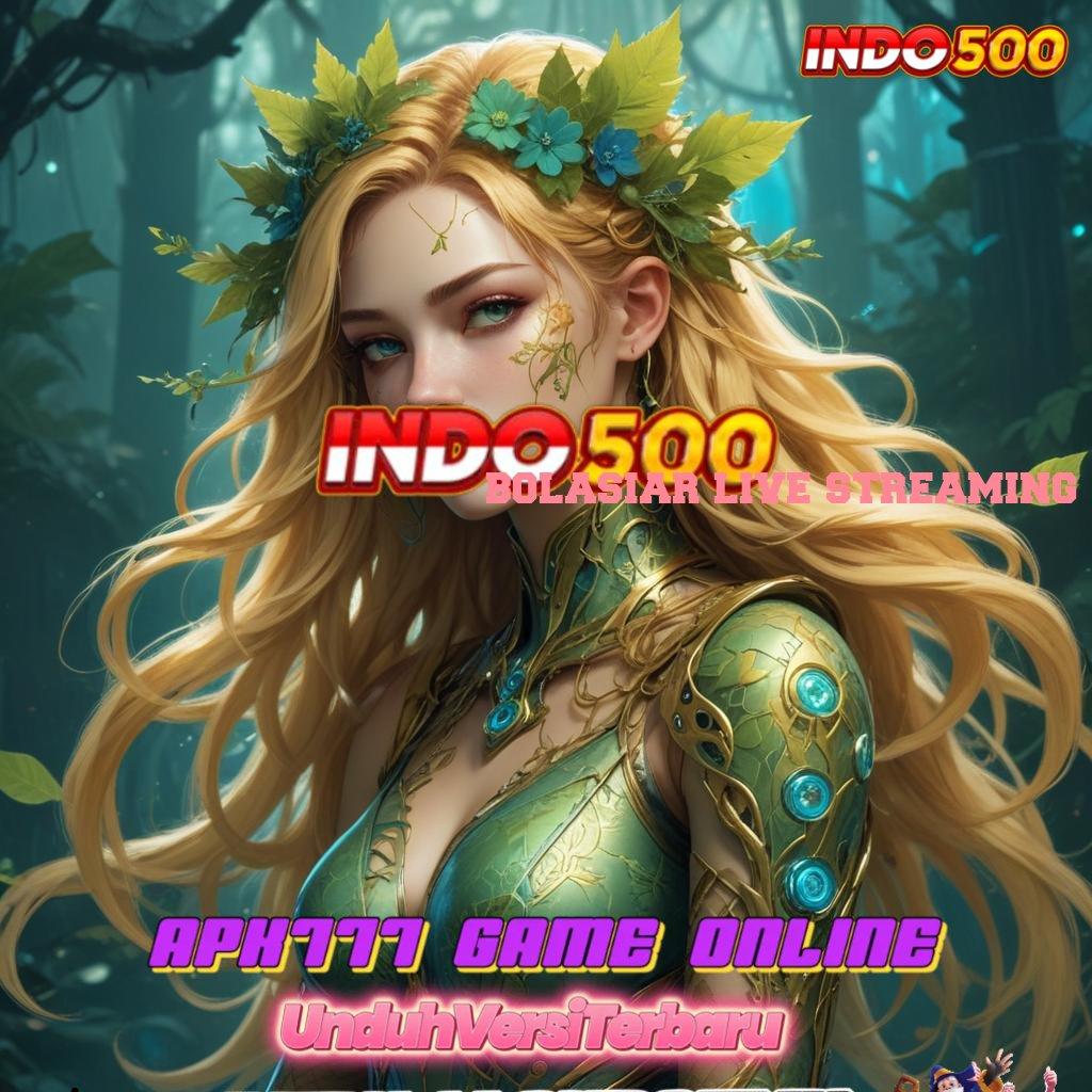 BOLASIAR LIVE STREAMING ⇉ Kode Untung Slot Cheat Hari Ini