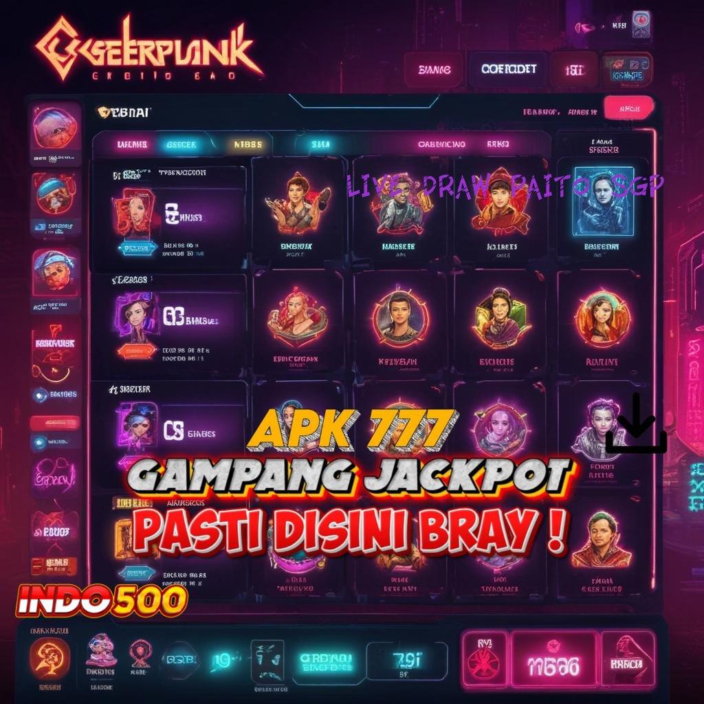 LIVE DRAW PAITO SGP Pasti Kaya Modal Langsung Jackpot Gampang