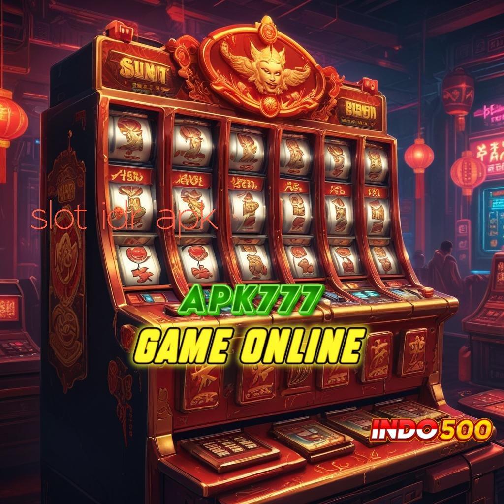 SLOT IDR APK 💫 sistem aplikasi modern