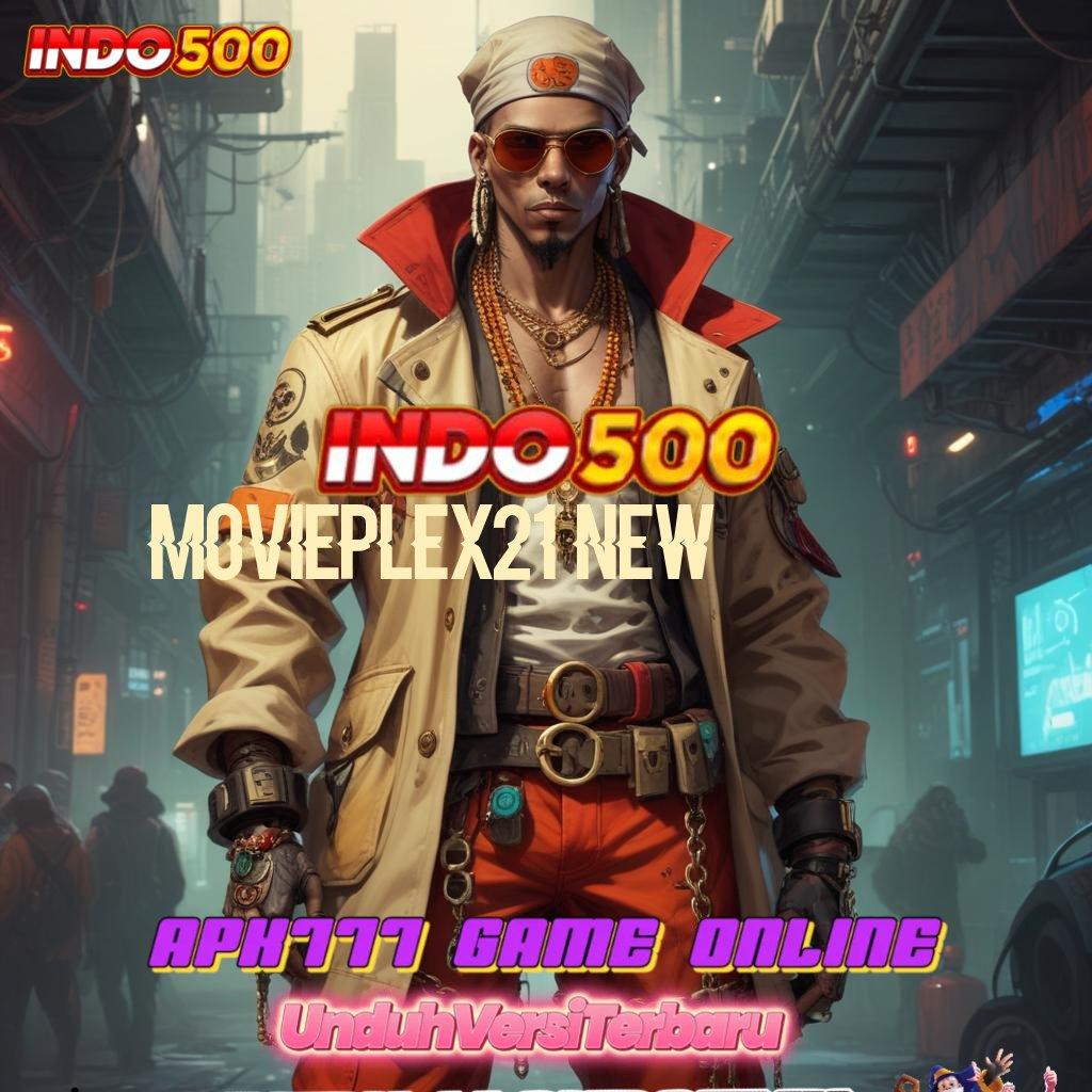 MOVIEPLEX21 NEW ➽ unggul peluang spektakuler unggul peluang