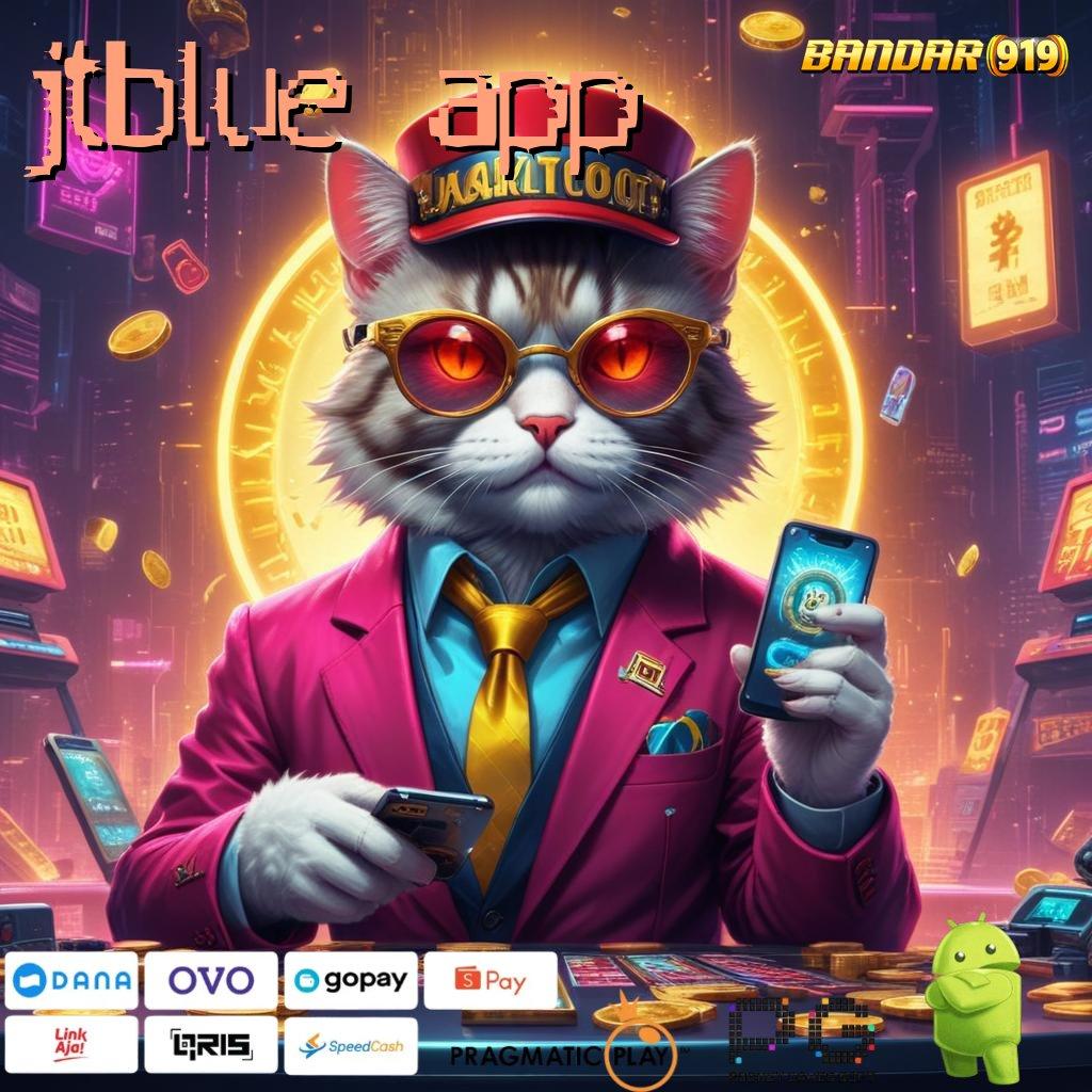 JTBLUE APP > withdraw selalu terjamin