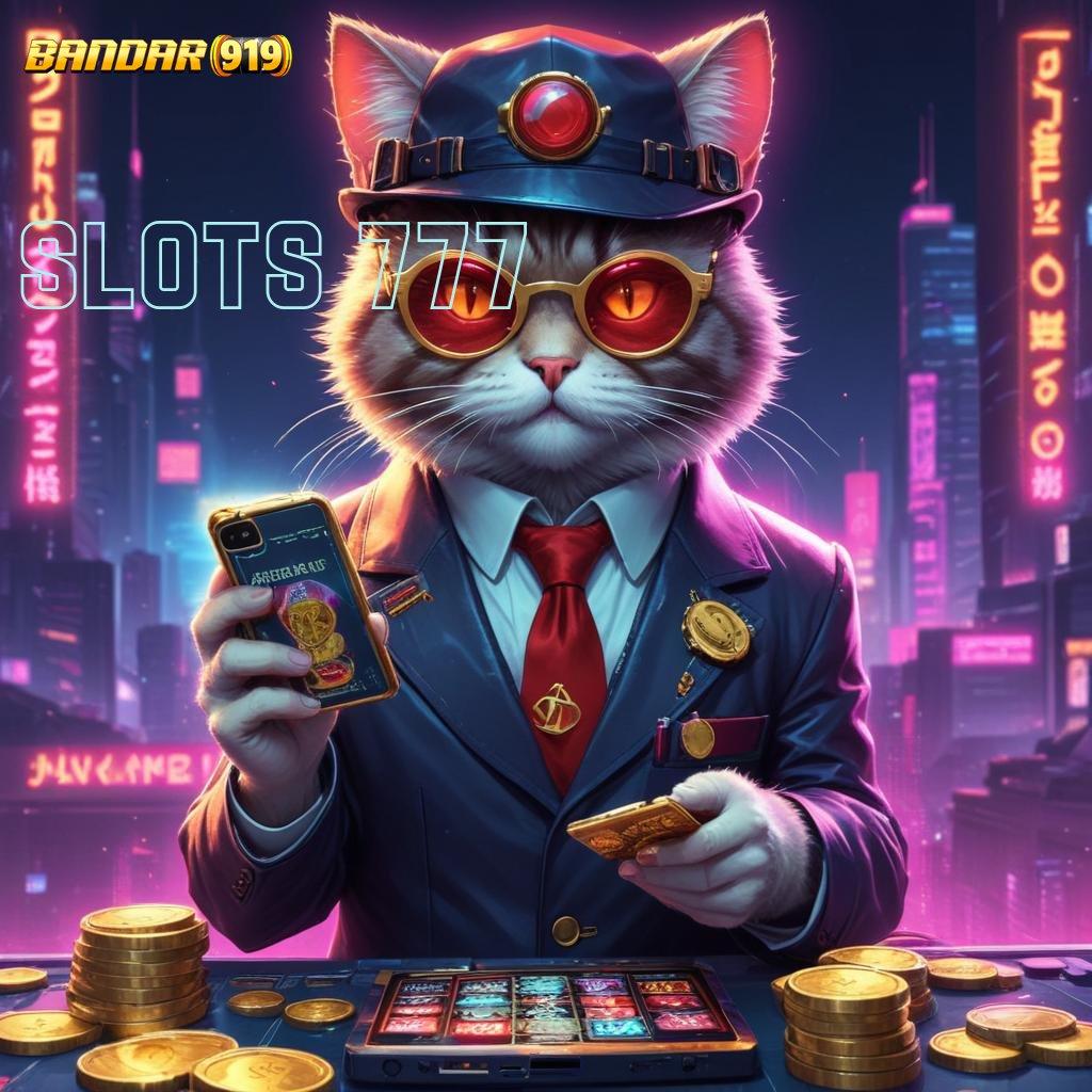 SLOTS 777 ⚡ Akun Baru Tata Cara Terbaru Yang Efektif