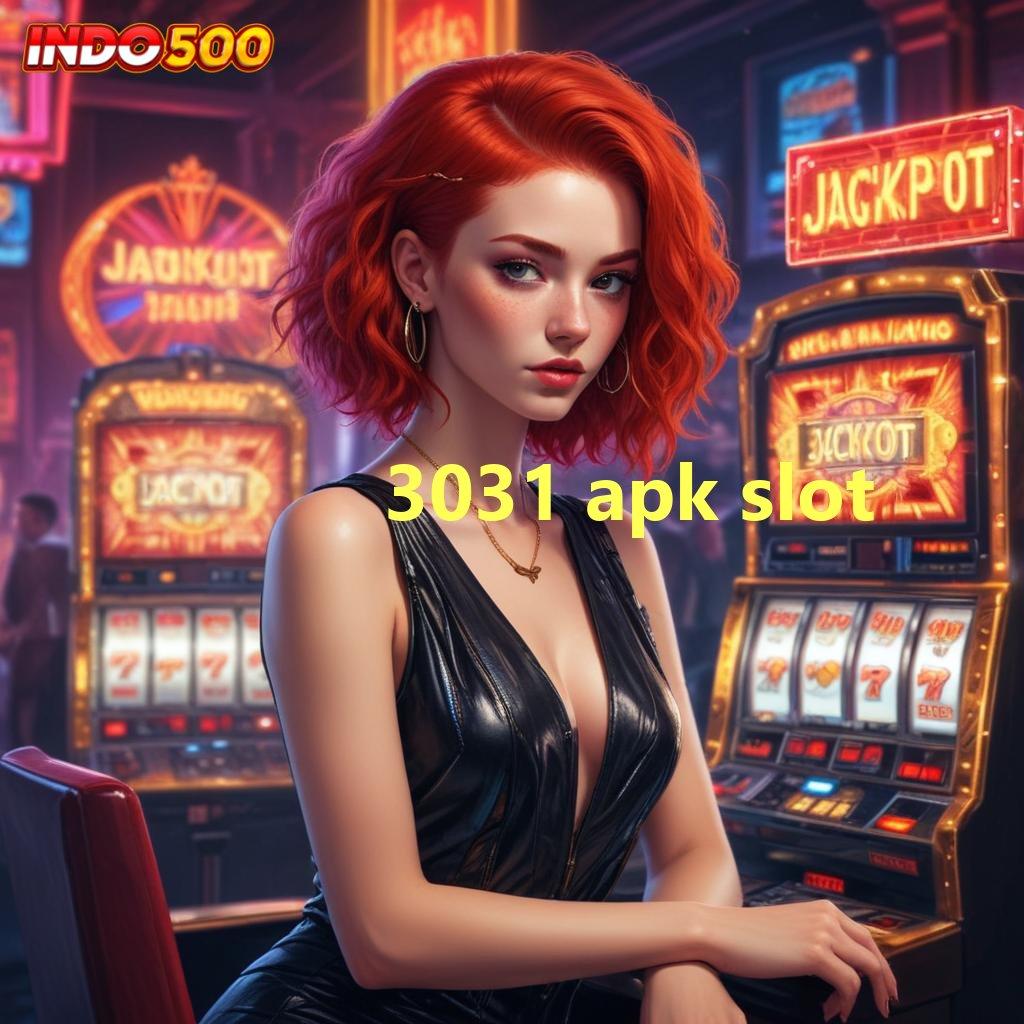 3031 APK SLOT ➰ tengokkanlah manifestasi paling update beginilah cara