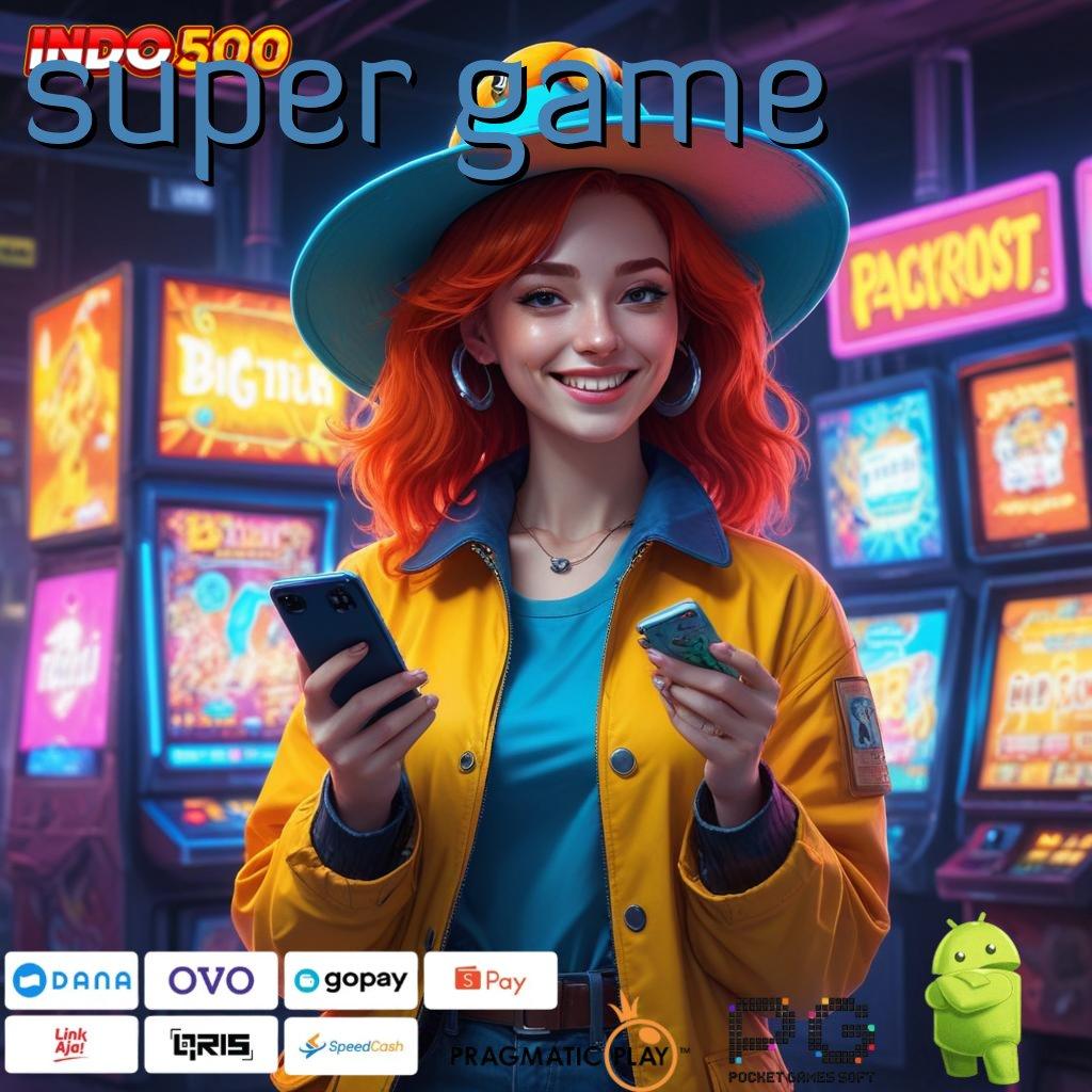 SUPER GAME perkembangan dua kali dp bri dalam jalur cepat menang