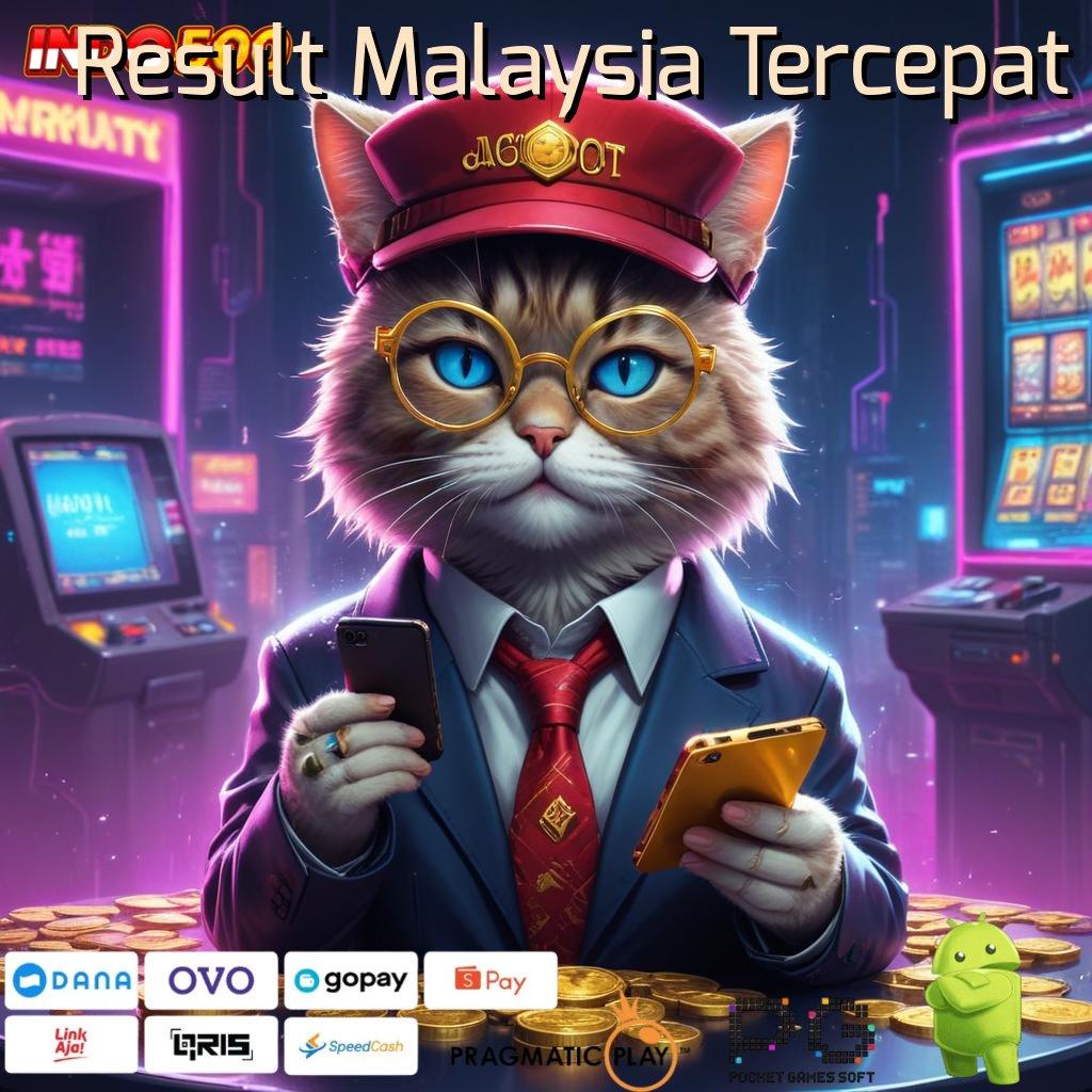 Result Malaysia Tercepat