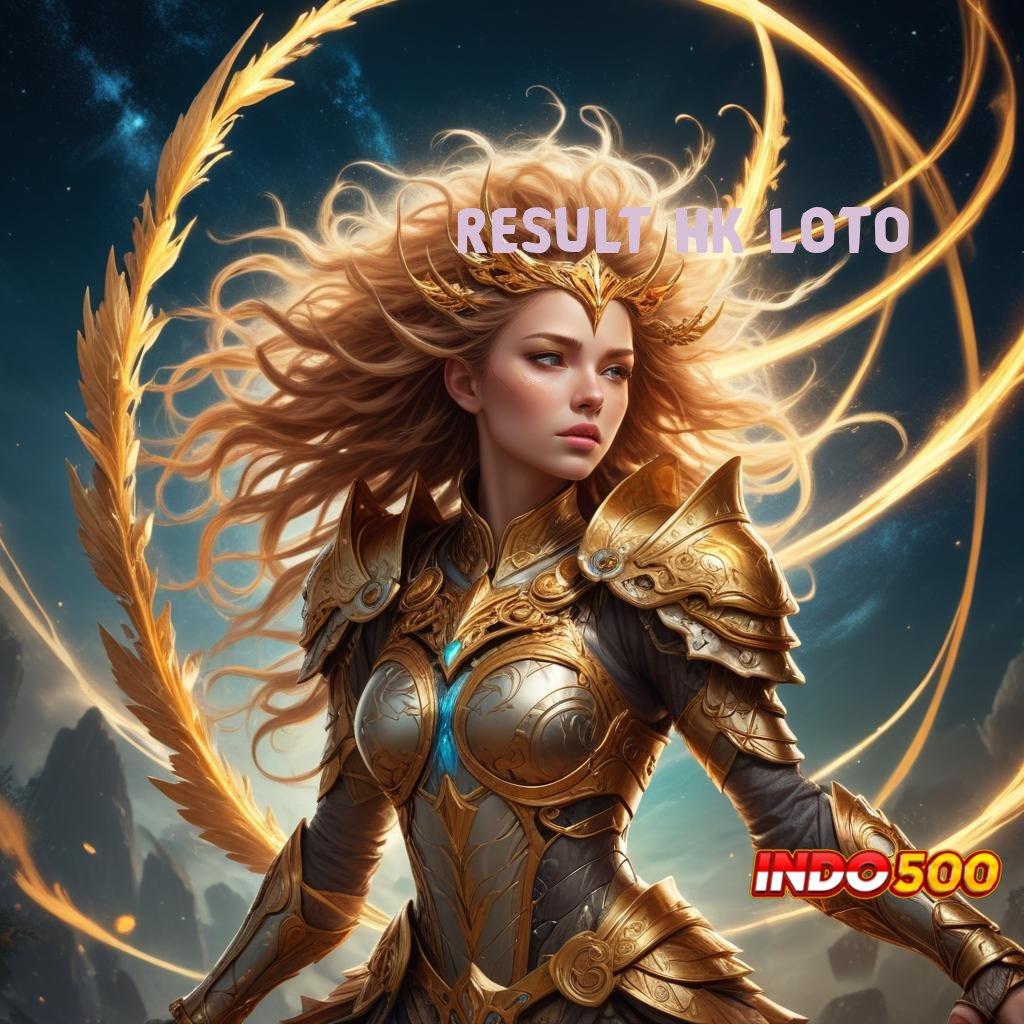 RESULT HK LOTO ➽ Situs Sultan Mod Cheat Slot Apk