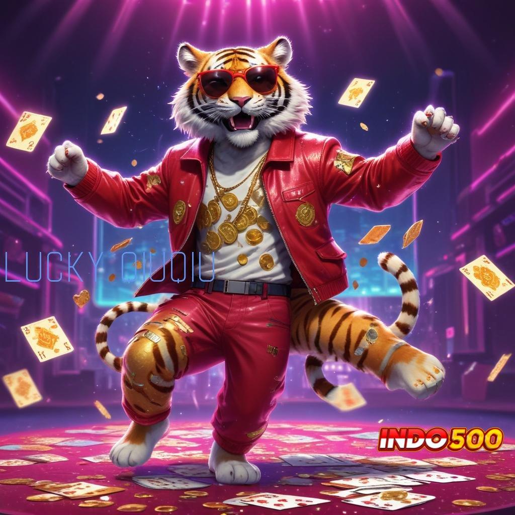 LUCKY QIUQIU apk game slot tanpa setoran