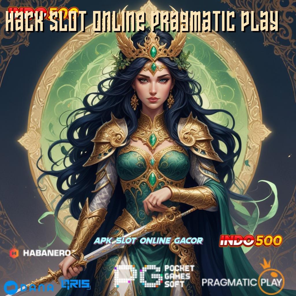 HACK SLOT ONLINE PRAGMATIC PLAY : platform digital sandi emas bonus gacor terbaru