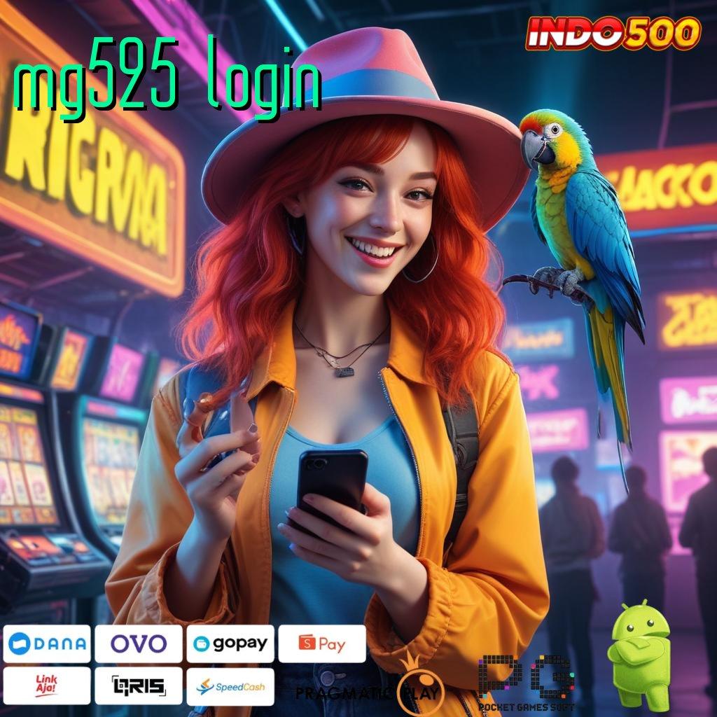 MG525 LOGIN Versi Terbaru Spin Jalur Kaya