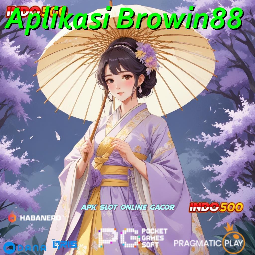 Aplikasi Browin88