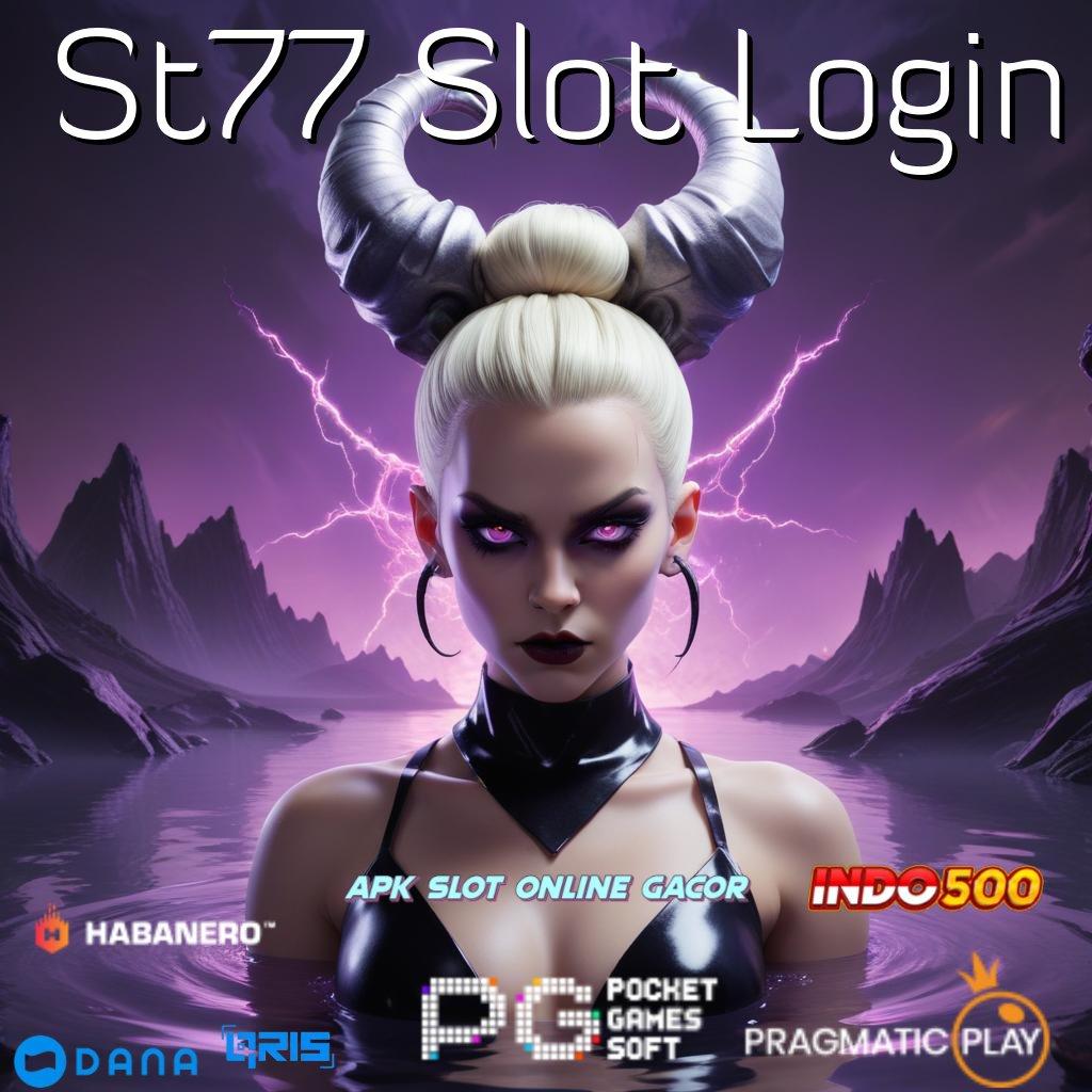 St77 Slot Login