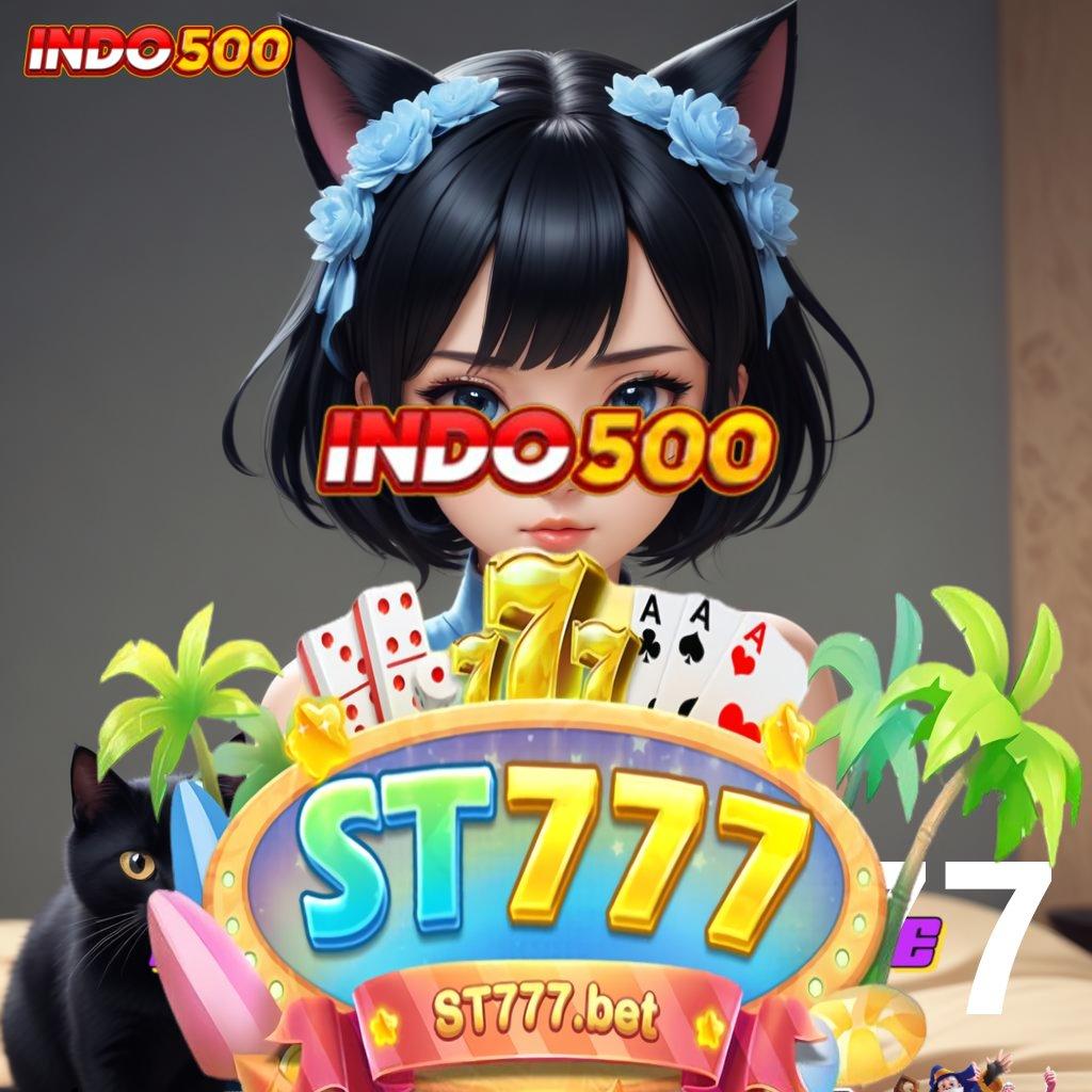 ST777 ➜ hoki receh cuan besar