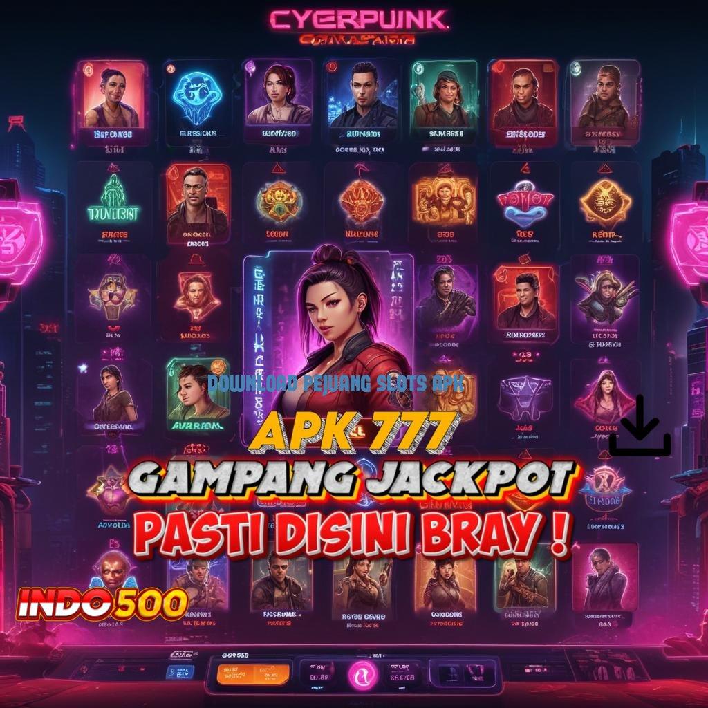 DOWNLOAD PEJUANG SLOTS APK > game android gacor versi baru unduhan cepat