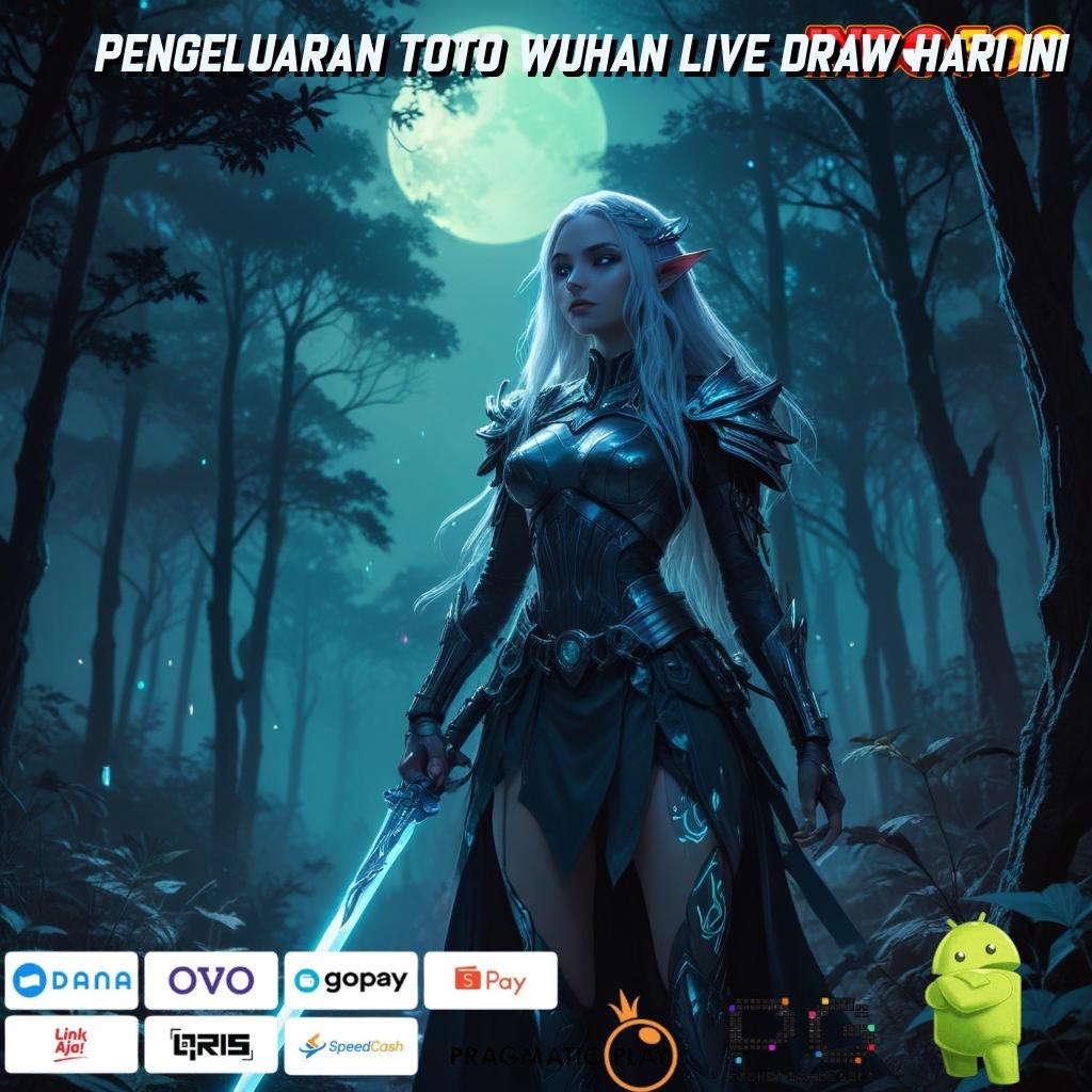 PENGELUARAN TOTO WUHAN LIVE DRAW HARI INI ilmu menembus batas