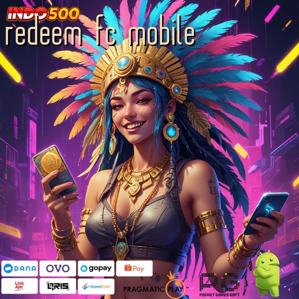 REDEEM FC MOBILE Pt 777 aplikasi bermain versi android & ios gratis untuk login