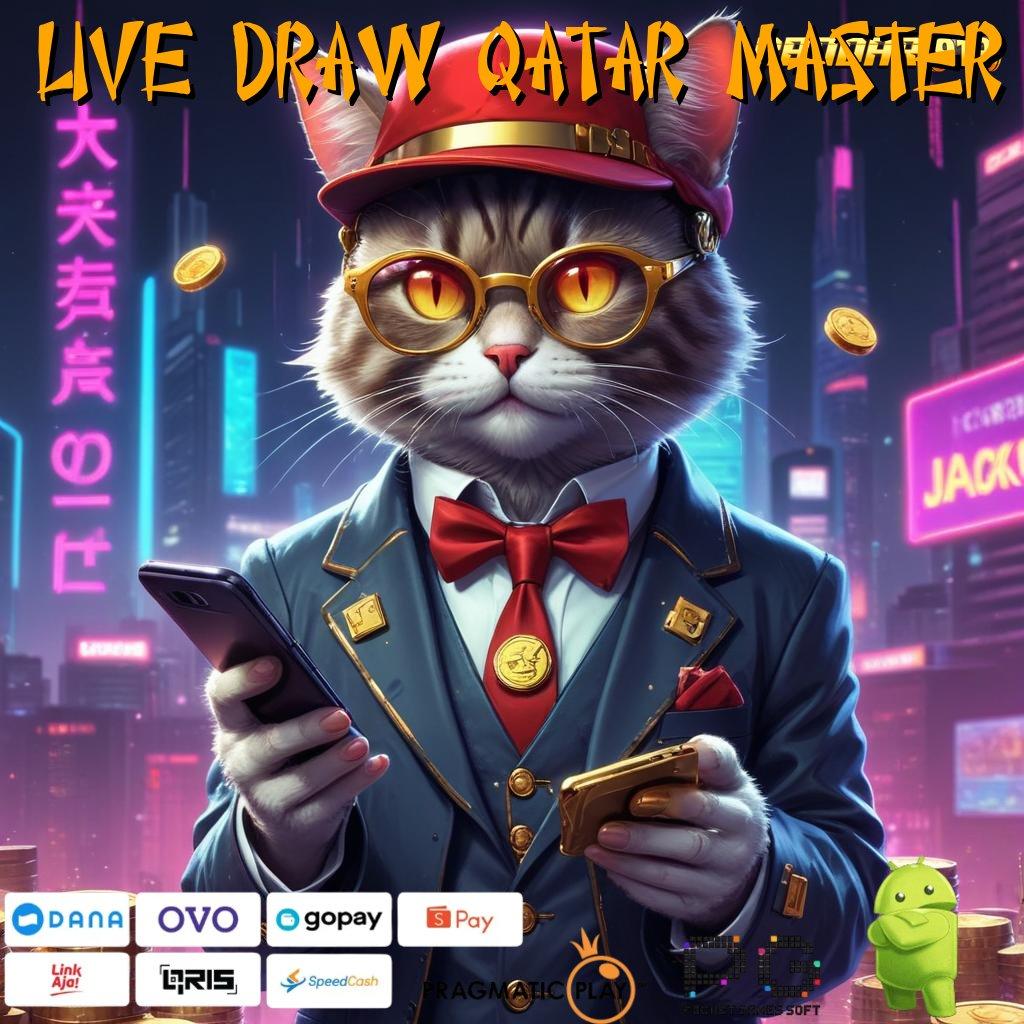 LIVE DRAW QATAR MASTER : heylink pragmatic slot scatter dapat tanpa ribet