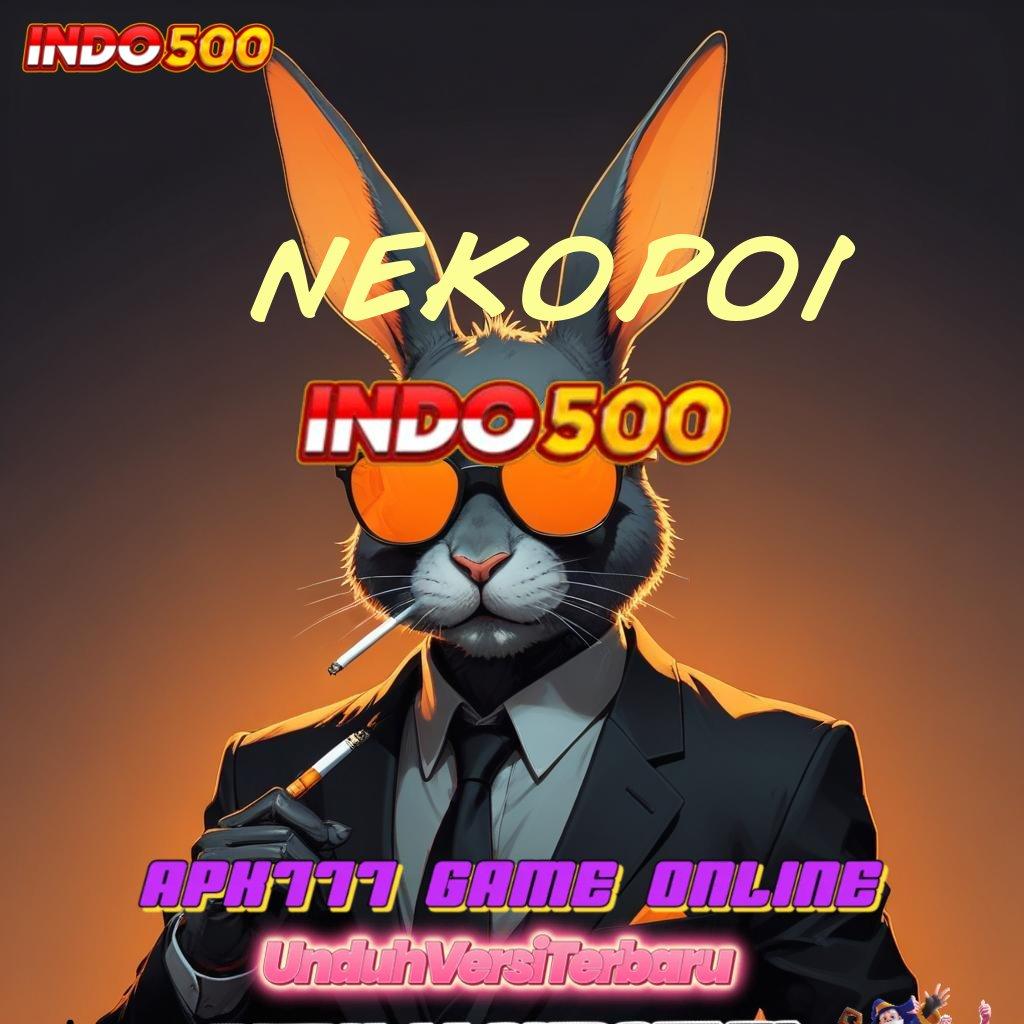 NEKOPOI 💯 tekun slot kemenangan itu pilihan tepat