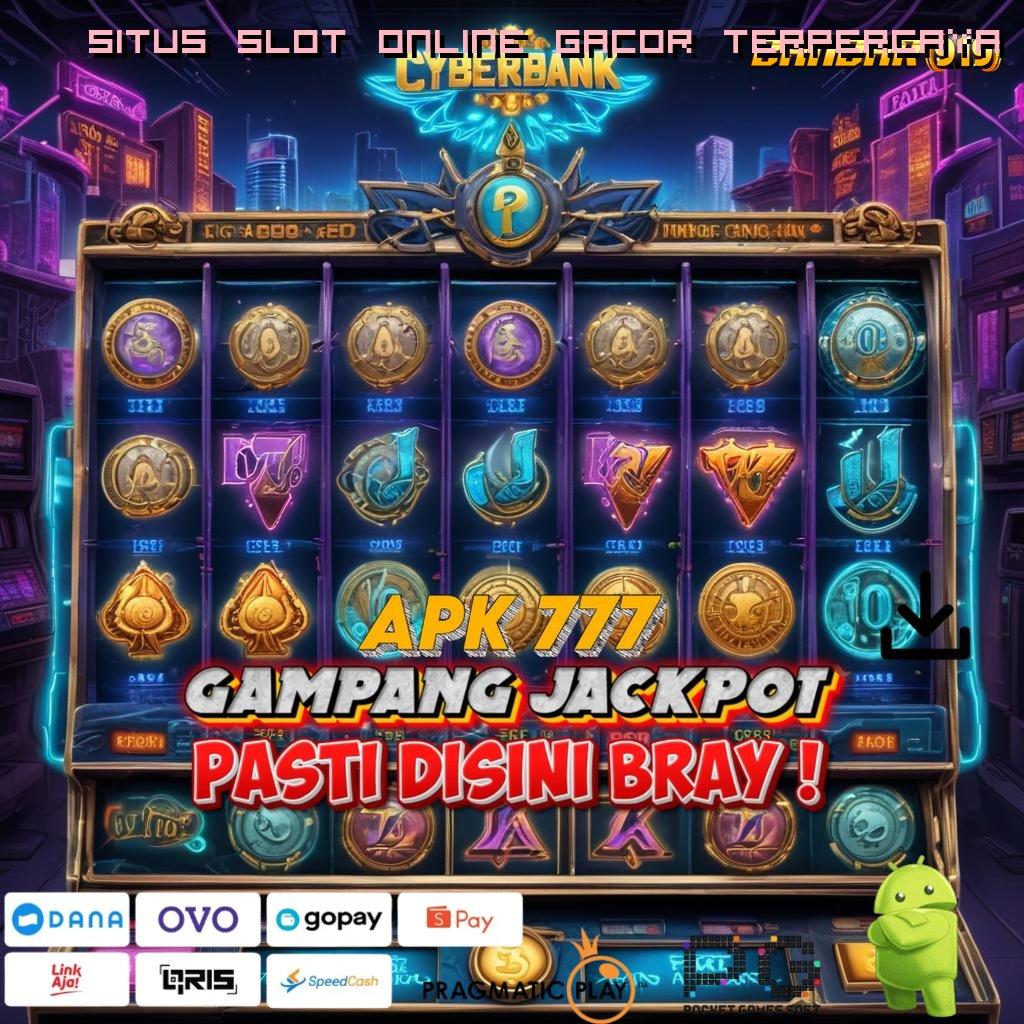 SITUS SLOT ONLINE GACOR TERPERCAYA , Berbasis Terbuka Slot Idr 777 APK 2025 Penuh Kejutan