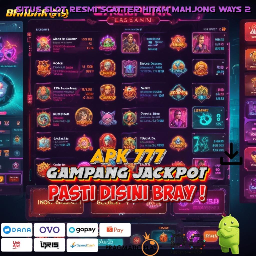 SITUS SLOT RESMI SCATTER HITAM MAHJONG WAYS 2 @ Ajukan Depo Linkaja Idr 15