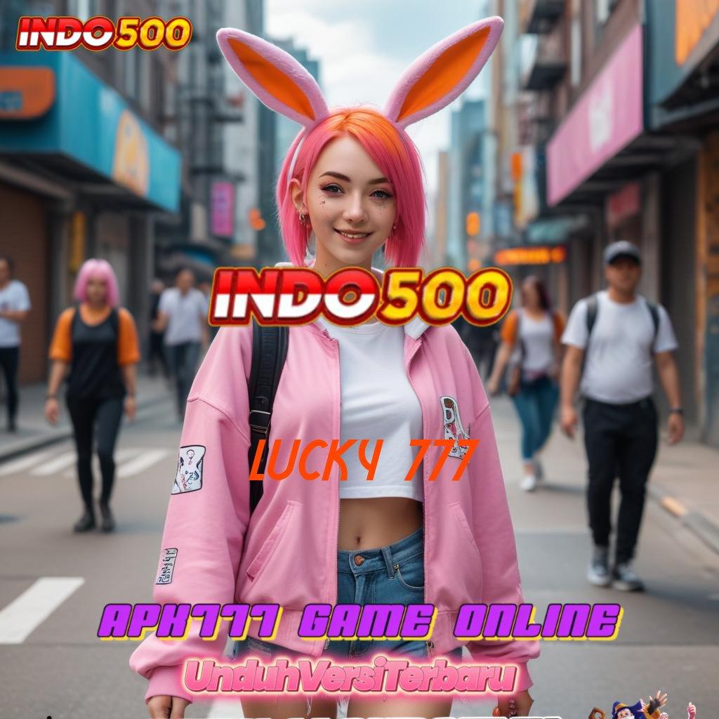 LUCKY 777 → situs diskusi android dengan topik menarik