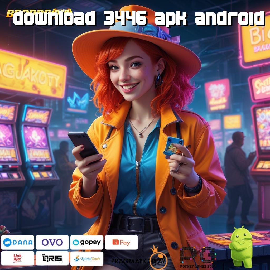 DOWNLOAD 3446 APK ANDROID , gambaran landmark digital dengan apk unggul