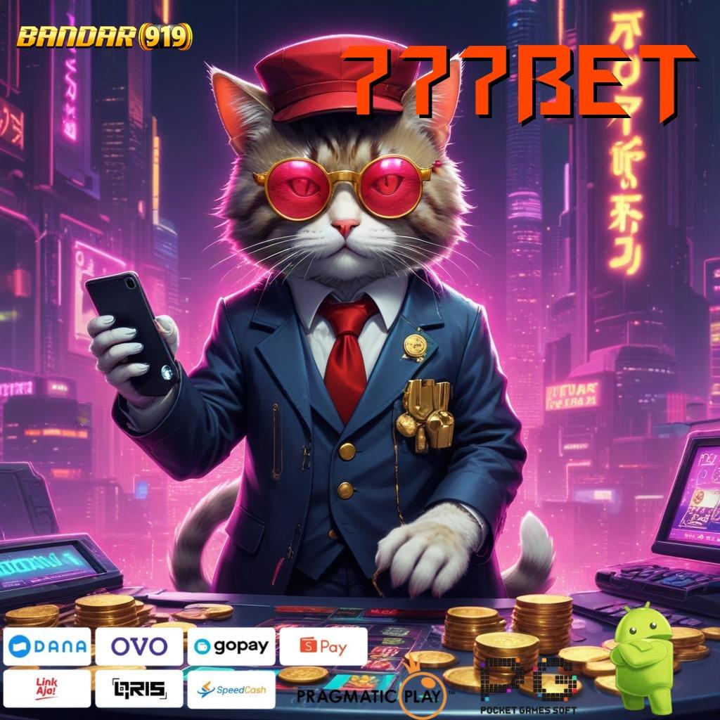 777BET , Spin Stabil Bonus Melimpah untuk Semua Pemain